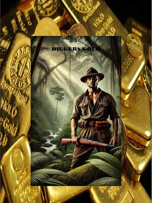 cover image of Diggers Gold